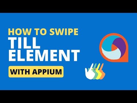 How to swipe till an element is visible using THESE different approaches?